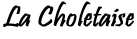 La Choletaise