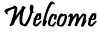 Welcome